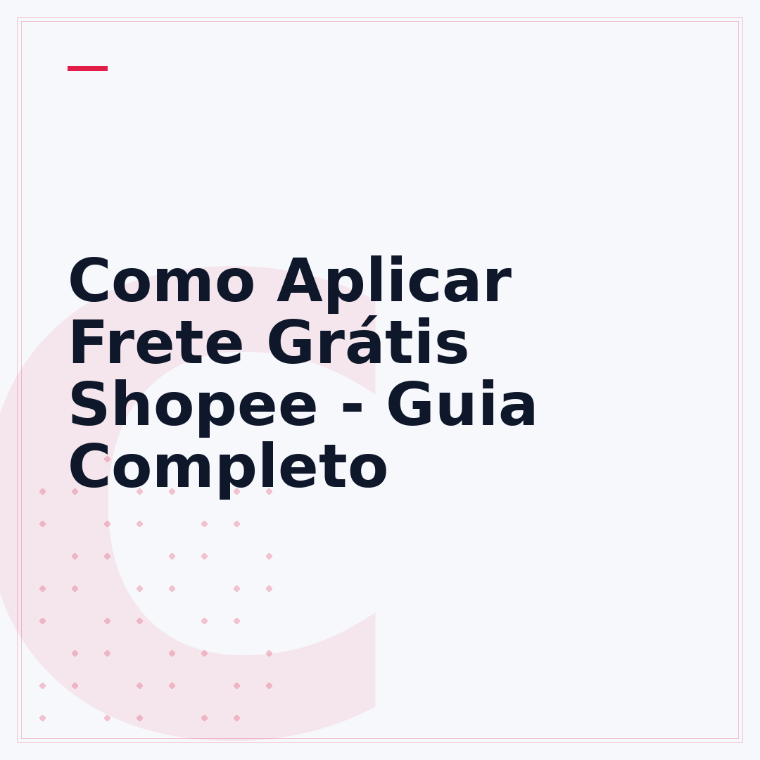Como Aplicar Frete Grátis Shopee - Guia Completo