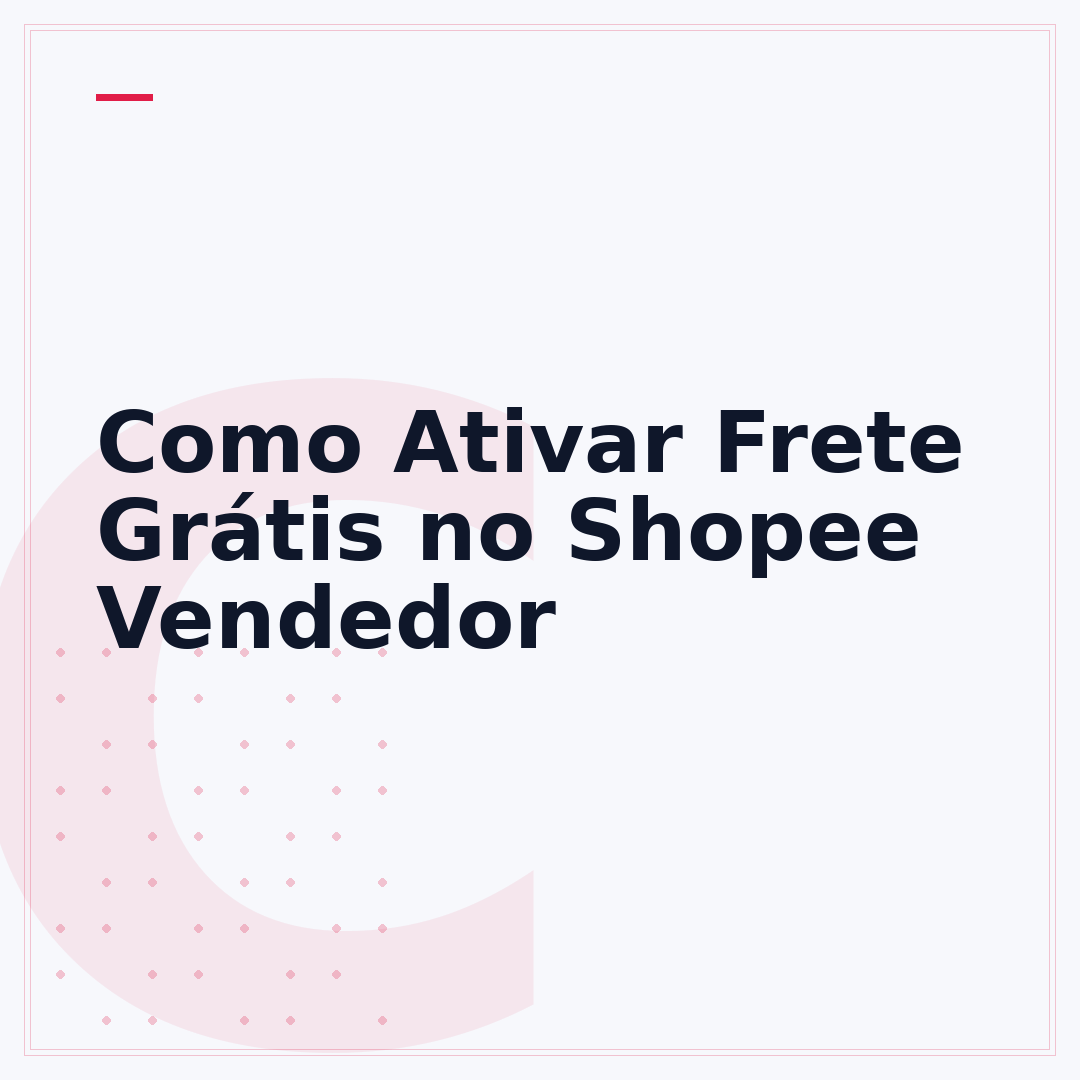 Como Ativar Frete Grátis no Shopee Vendedor