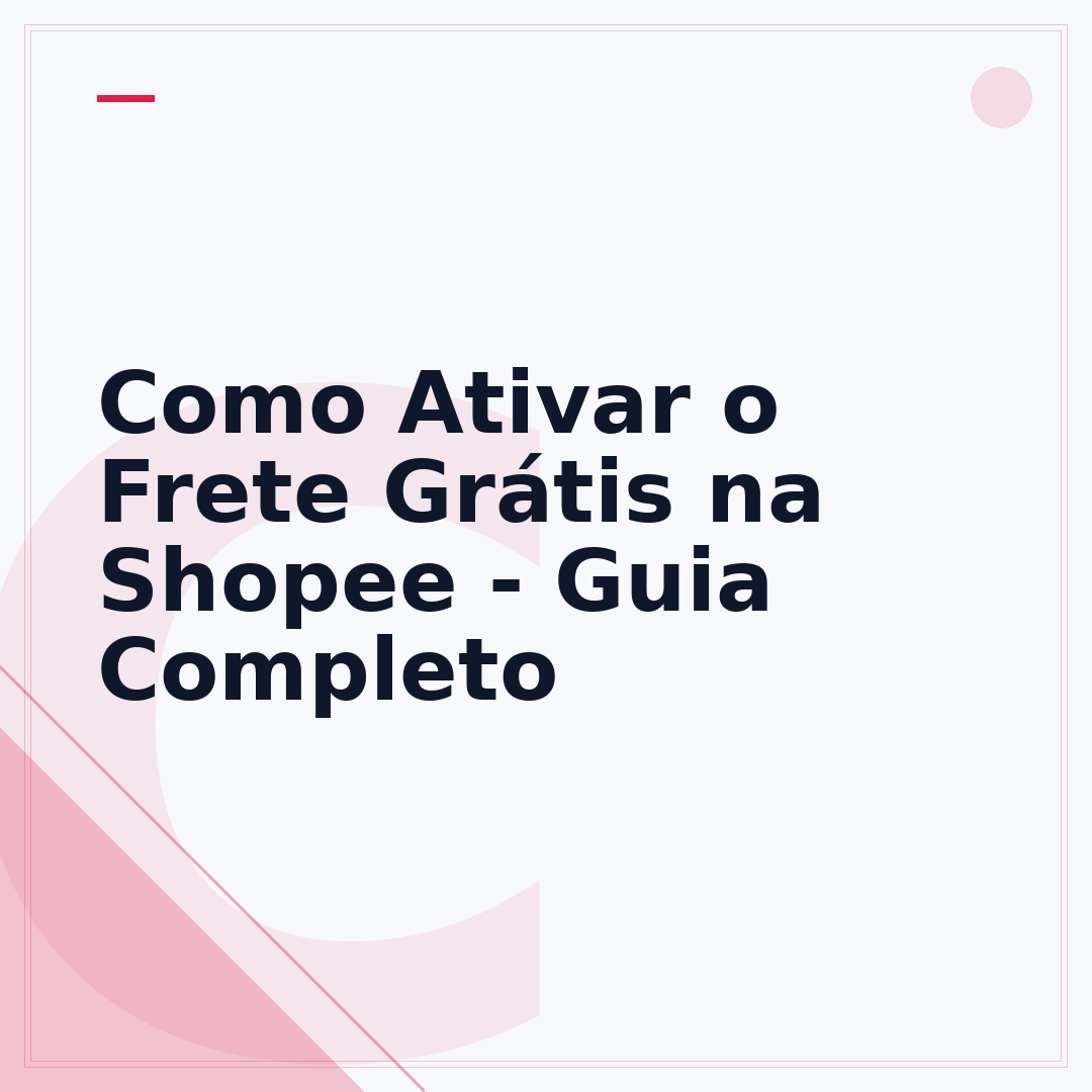 Como Ativar o Frete Grátis na Shopee - Guia Completo