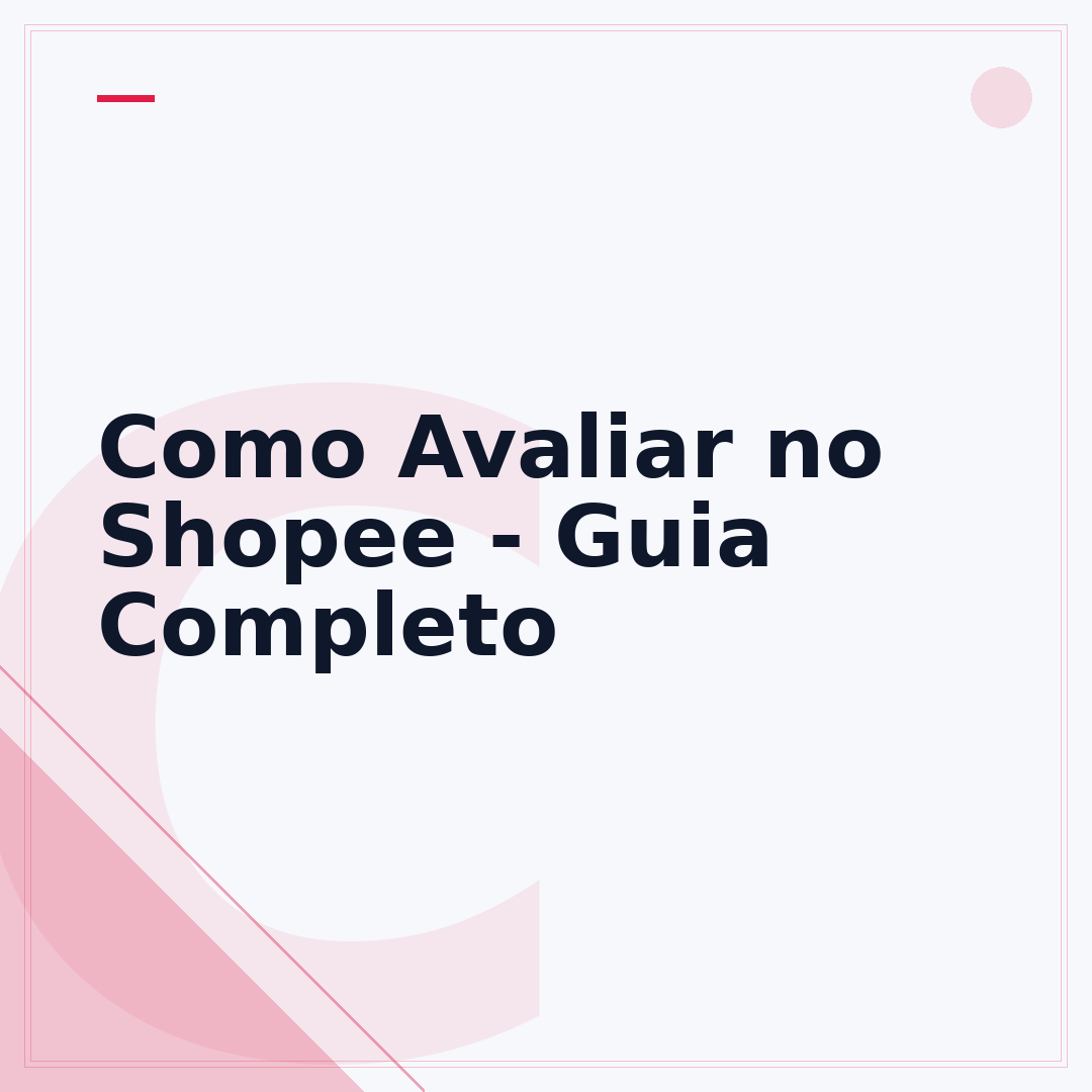 Como Avaliar no Shopee - Guia Completo
