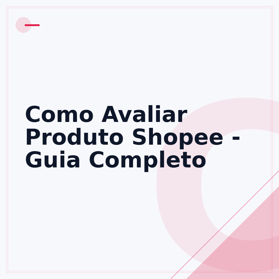 Como Avaliar Produto Shopee - Guia Completo