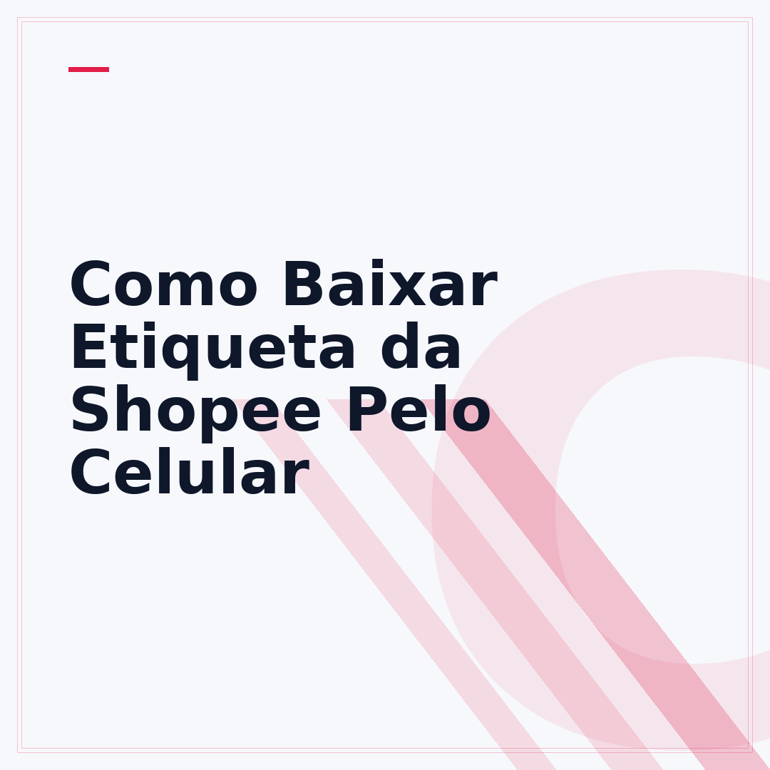 Como Baixar Etiqueta da Shopee Pelo Celular