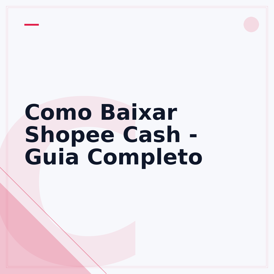 Como Baixar Shopee Cash - Guia Completo
