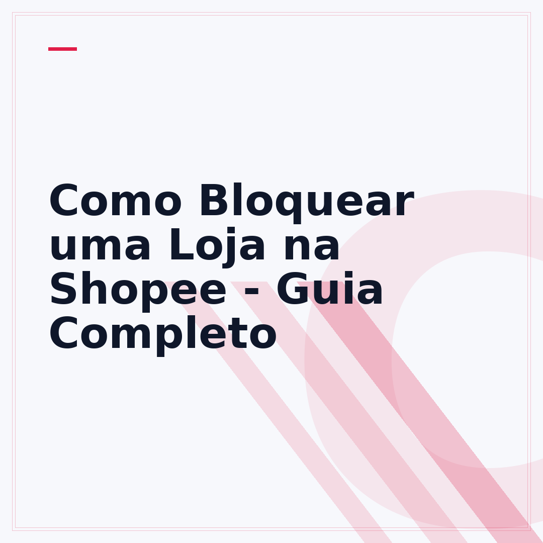 Como Bloquear uma Loja na Shopee - Guia Completo