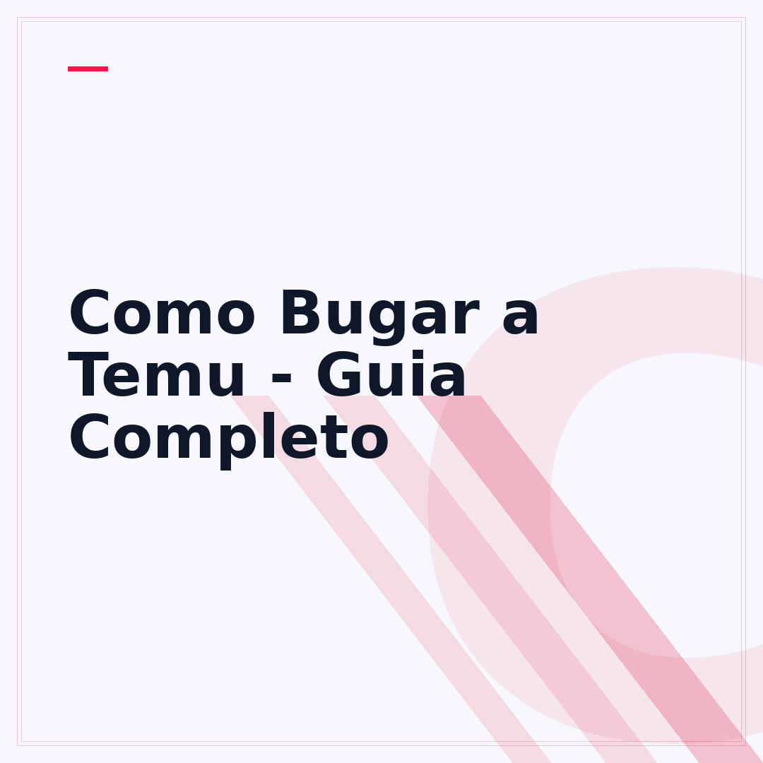 Como Bugar a Temu - Guia Completo