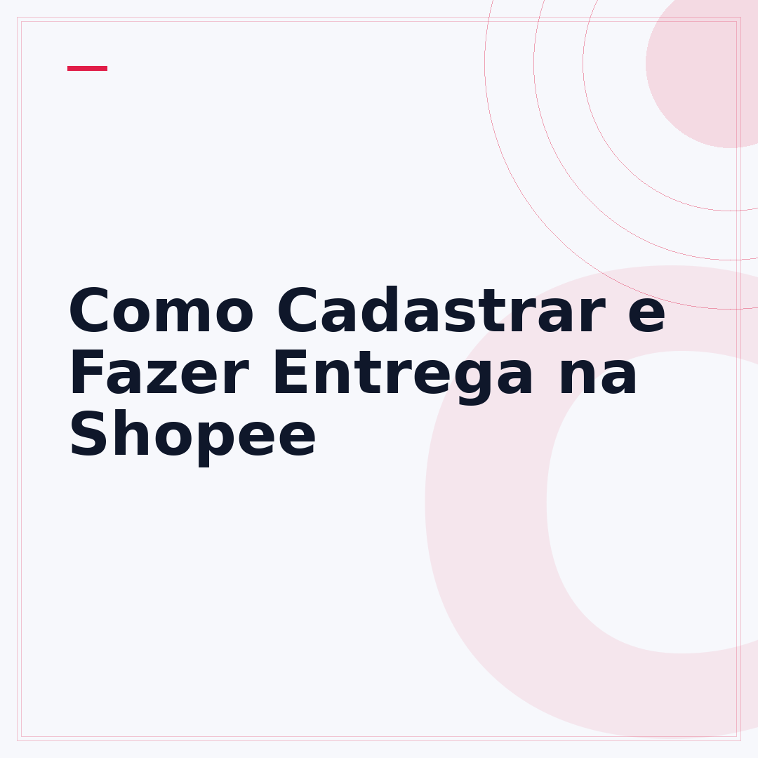 Como Cadastrar e Fazer Entrega na Shopee