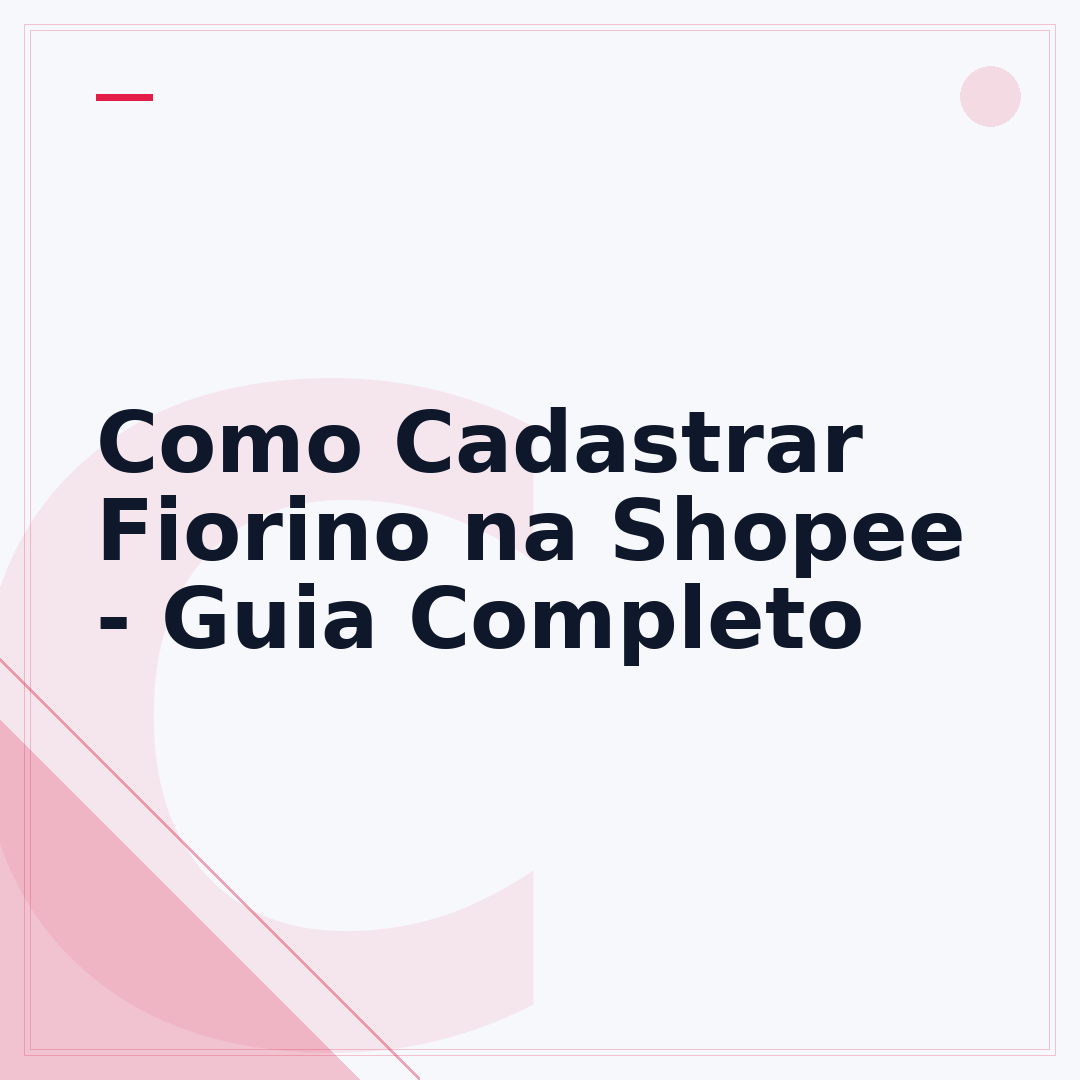 Como Cadastrar Fiorino na Shopee - Guia Completo