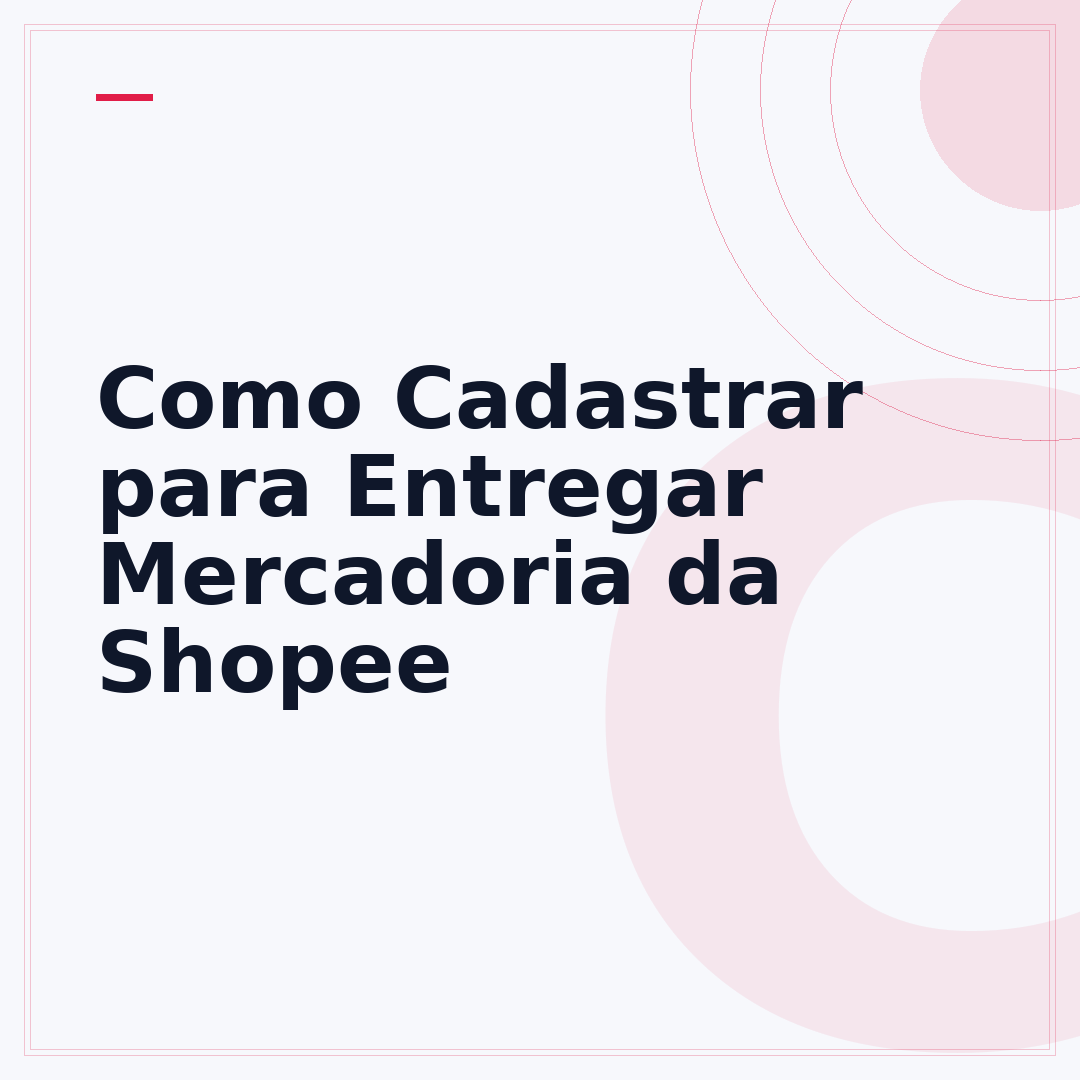 Como Cadastrar para Entregar Mercadoria da Shopee
