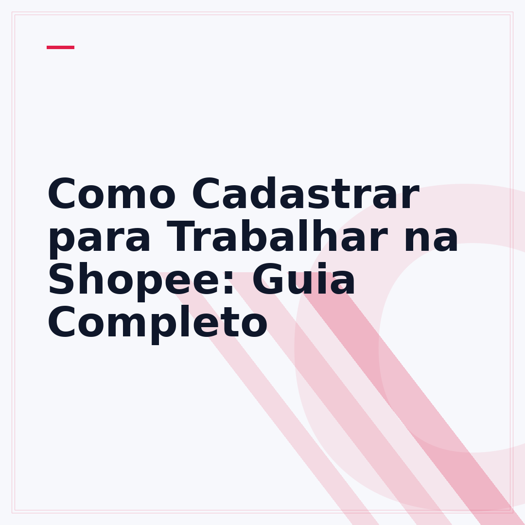 Como Cadastrar para Trabalhar na Shopee: Guia Completo