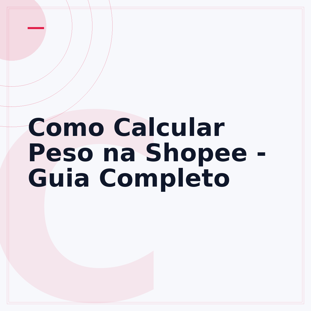 Como Calcular Peso na Shopee - Guia Completo