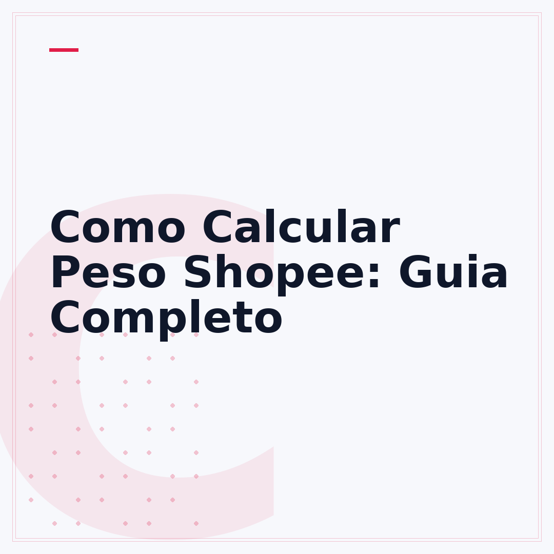Como Calcular Peso Shopee: Guia Completo