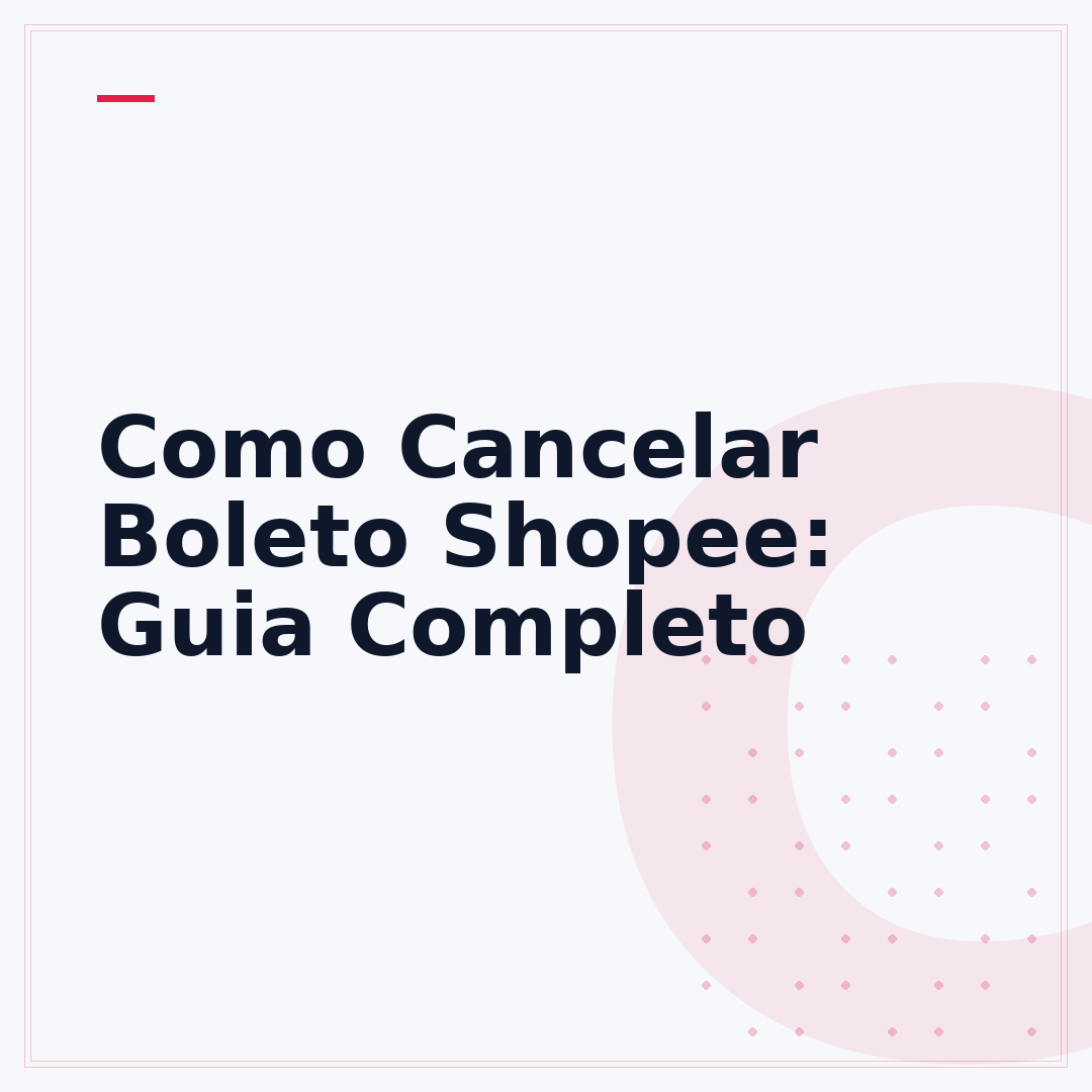 Como Cancelar Boleto Shopee: Guia Completo