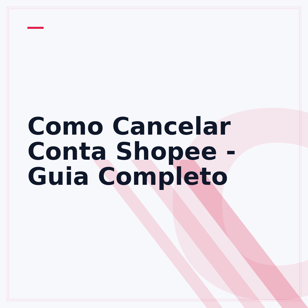Como Cancelar Conta Shopee - Guia Completo
