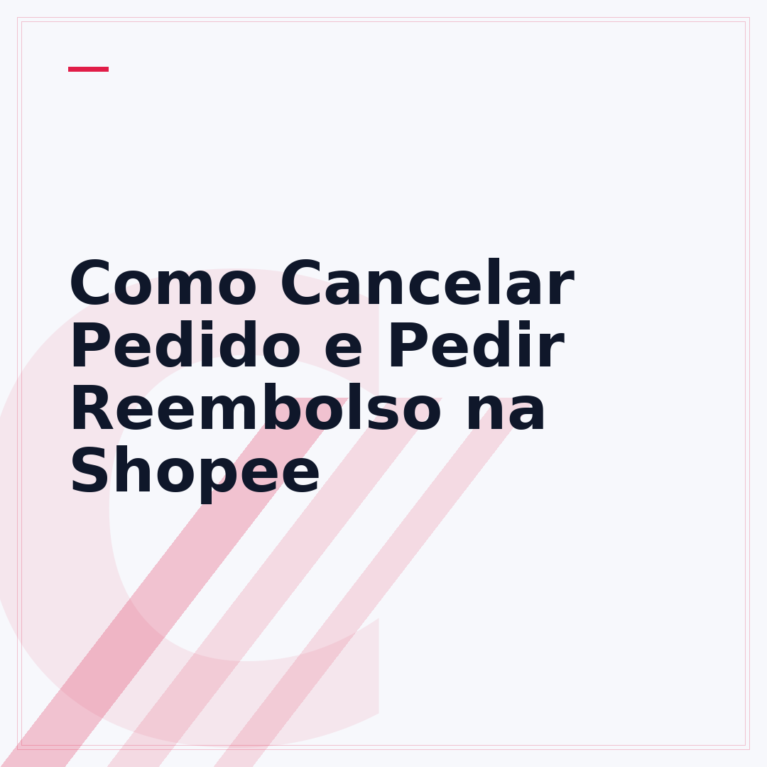 Como Cancelar Pedido e Pedir Reembolso na Shopee