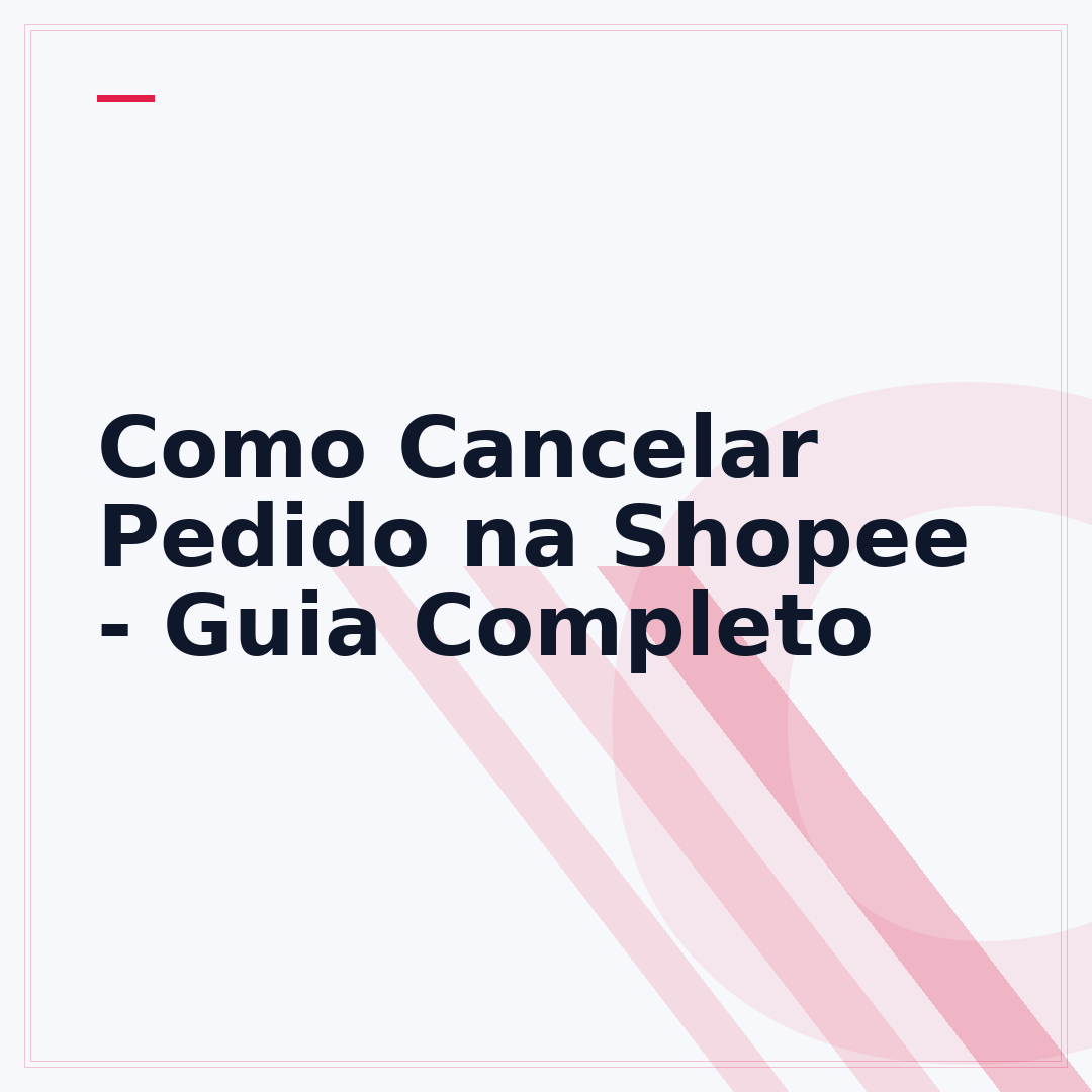 Como Cancelar Pedido na Shopee - Guia Completo
