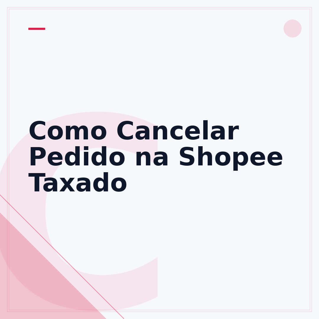 Como Cancelar Pedido na Shopee Taxado