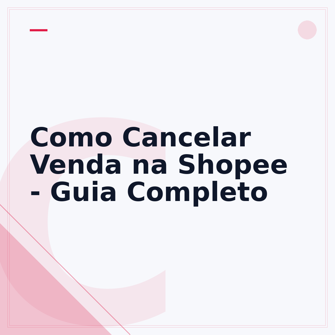 Como Cancelar Venda na Shopee - Guia Completo