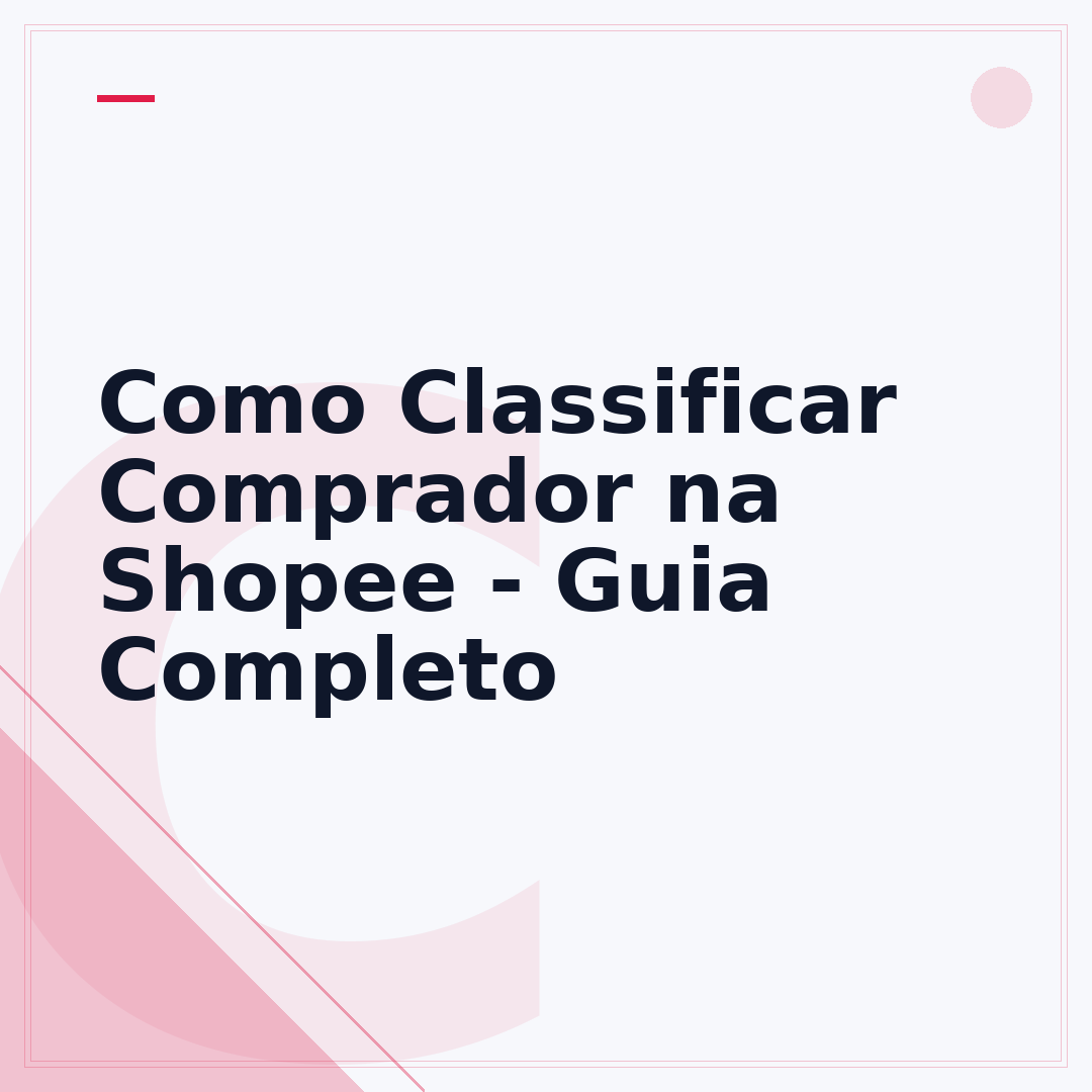 Como Classificar Comprador na Shopee - Guia Completo