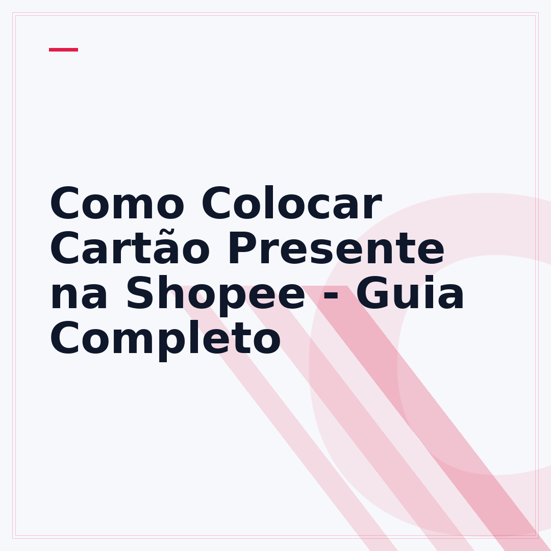 Como Colocar Cartão Presente na Shopee - Guia Completo