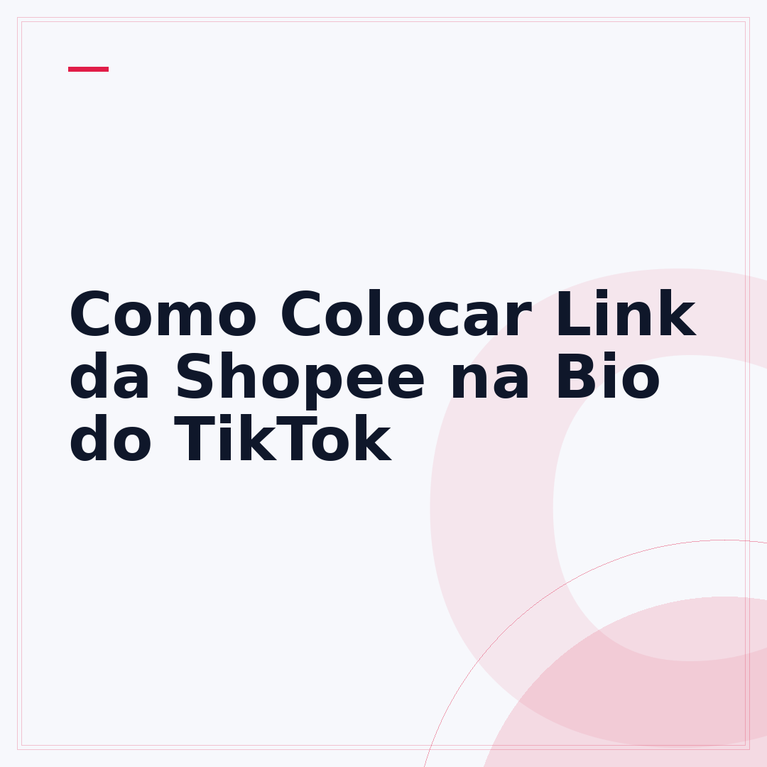 Como Colocar Link da Shopee na Bio do TikTok