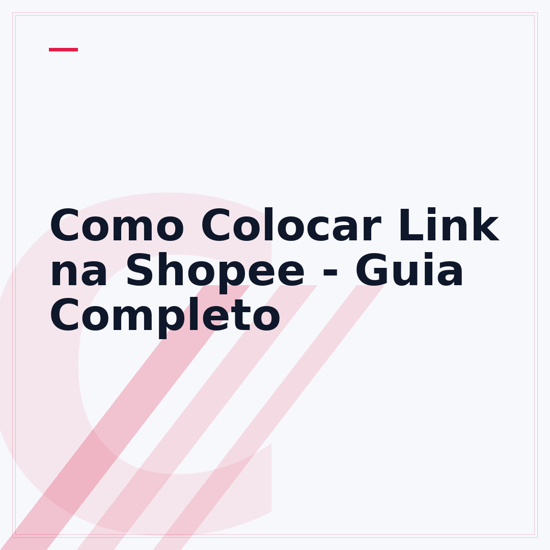 Como Colocar Link na Shopee - Guia Completo