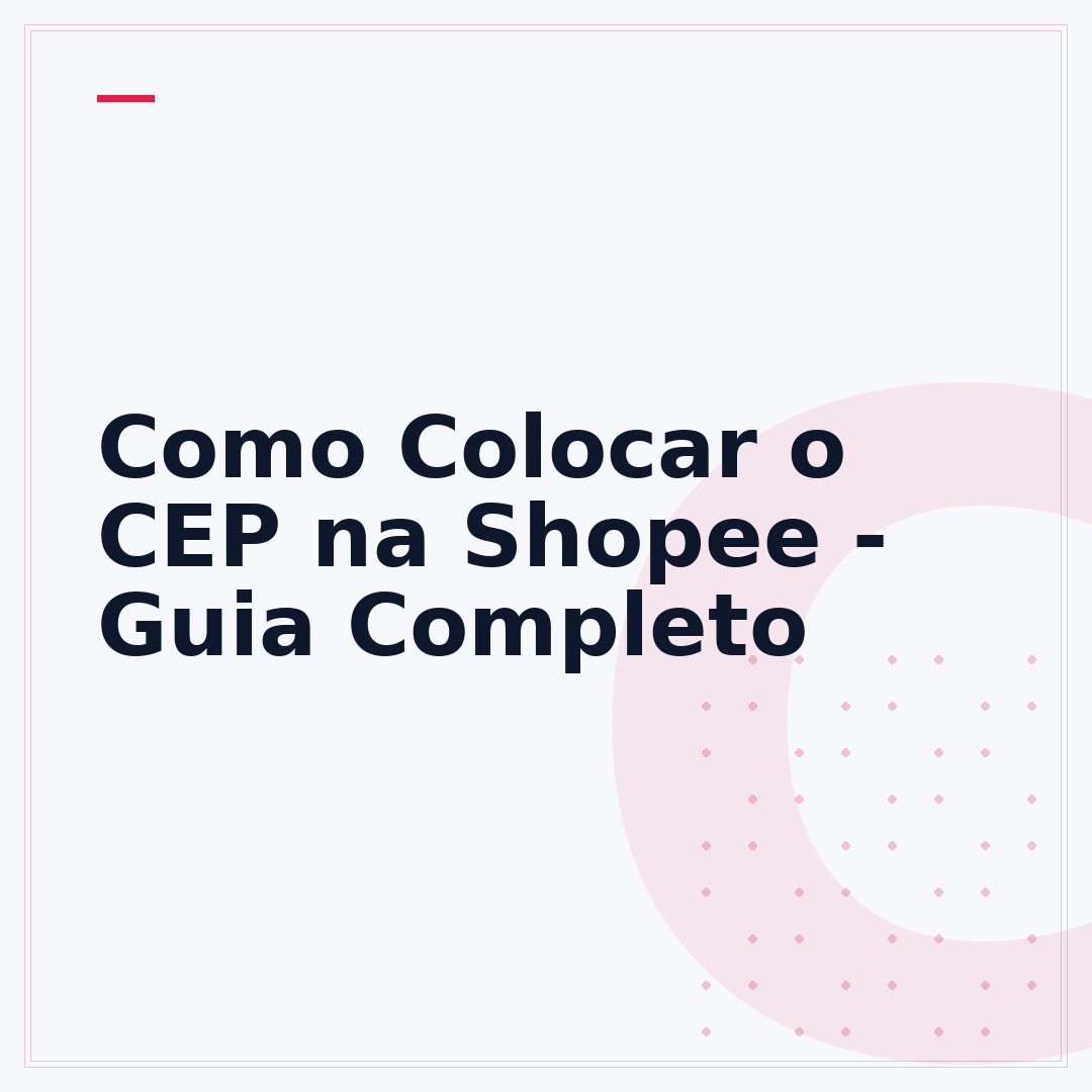 Como Colocar o CEP na Shopee - Guia Completo