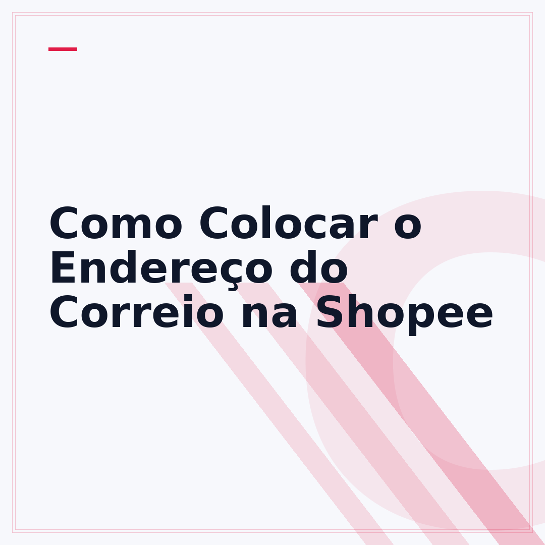 Como Colocar o Endereço do Correio na Shopee