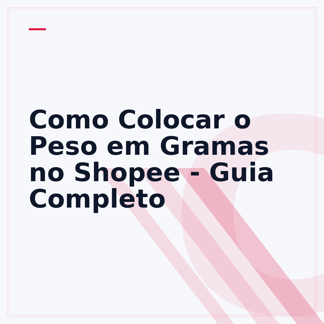 Como Colocar o Peso em Gramas no Shopee - Guia Completo