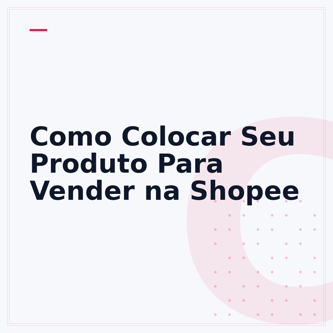 Como Colocar Seu Produto Para Vender na Shopee