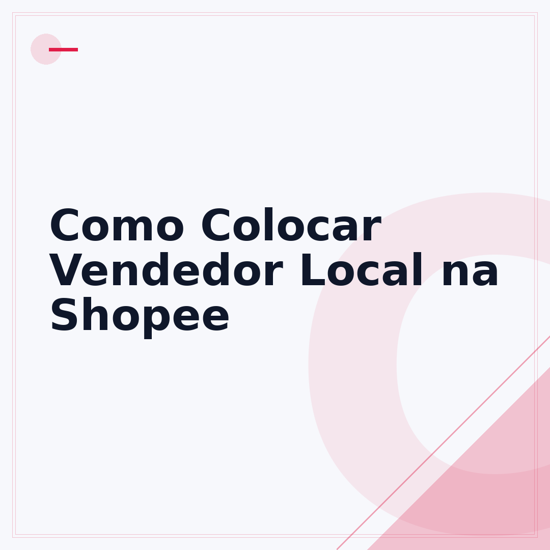 Como Colocar Vendedor Local na Shopee