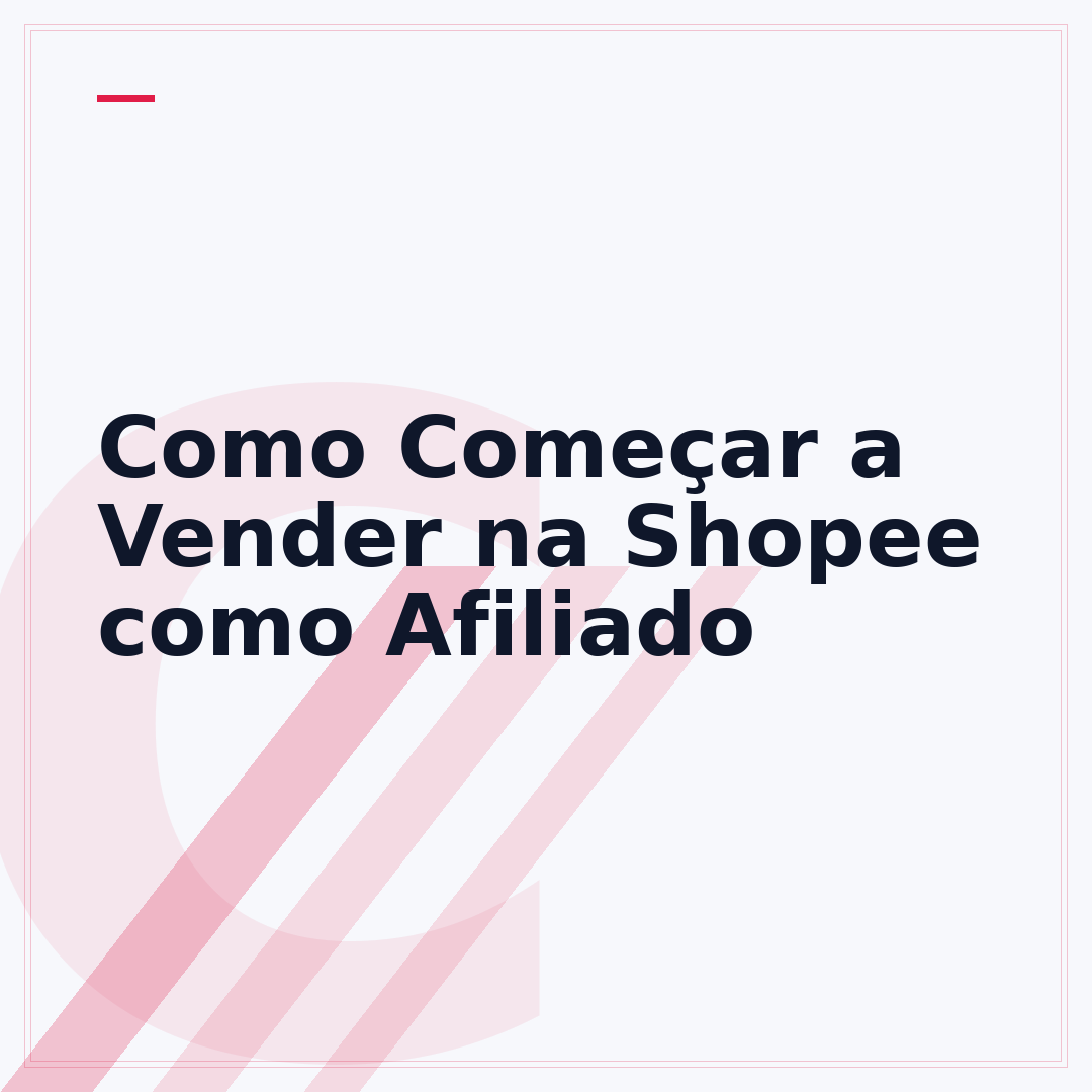Como Começar a Vender na Shopee como Afiliado