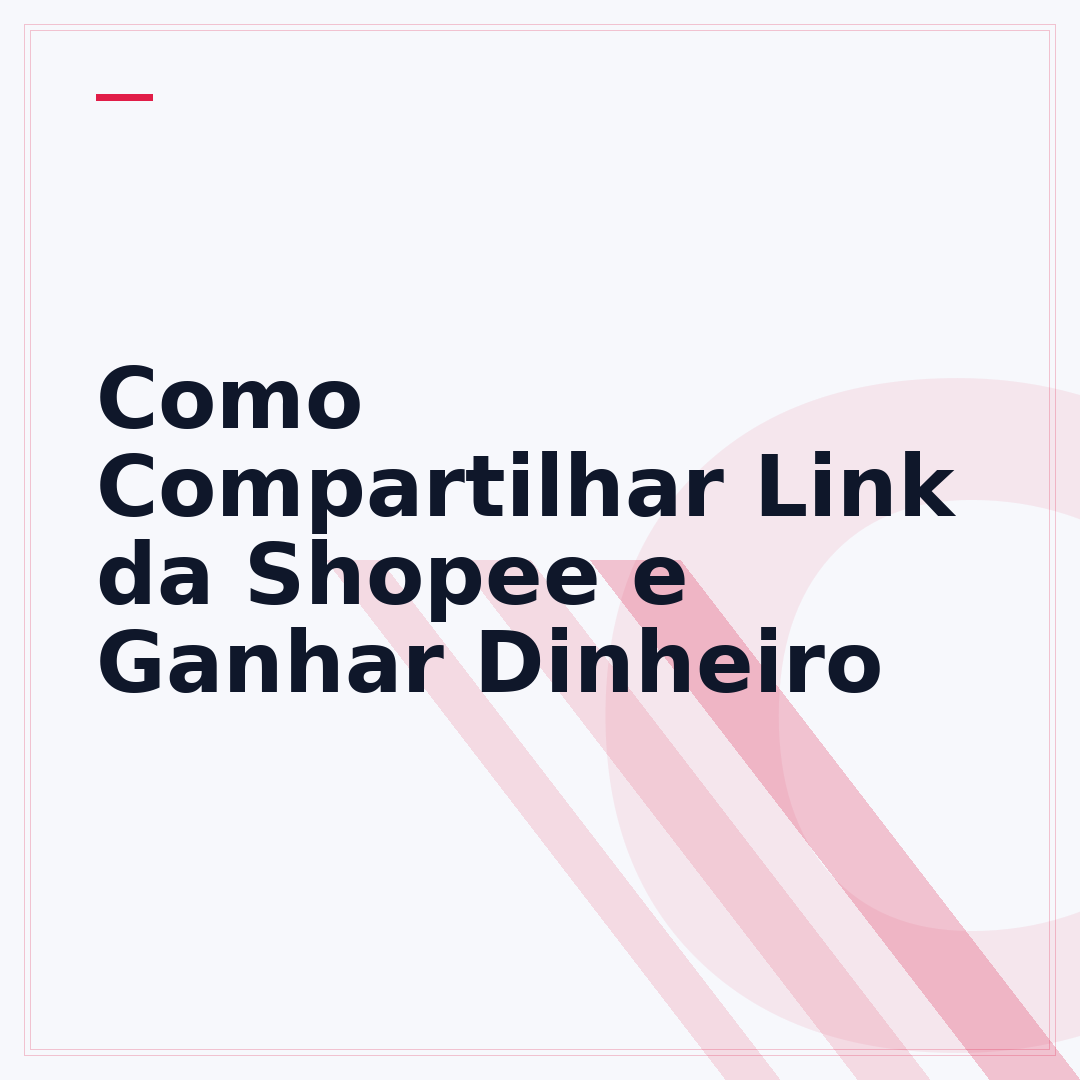 Como Compartilhar Link da Shopee e Ganhar Dinheiro