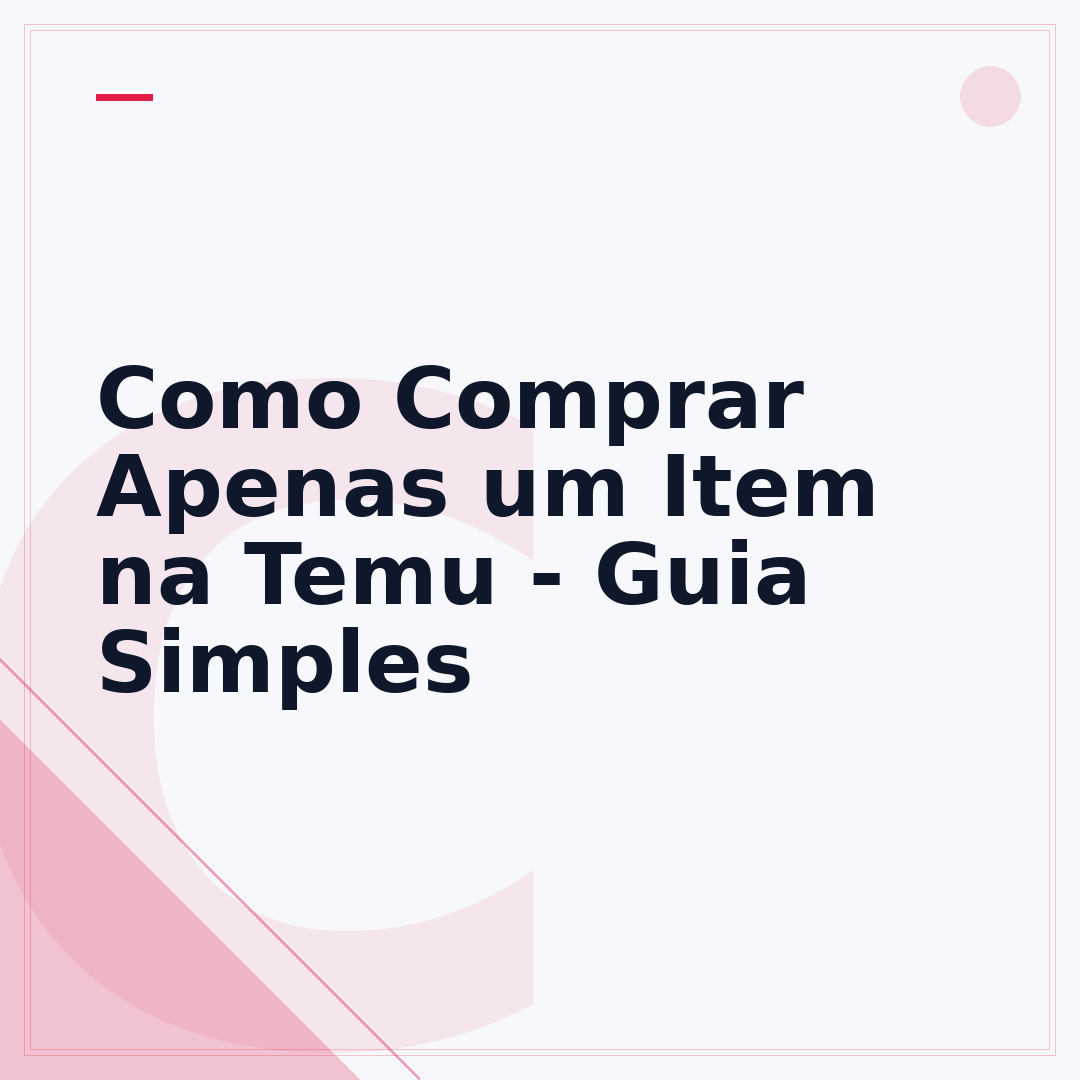 Como Comprar Apenas um Item na Temu - Guia Simples