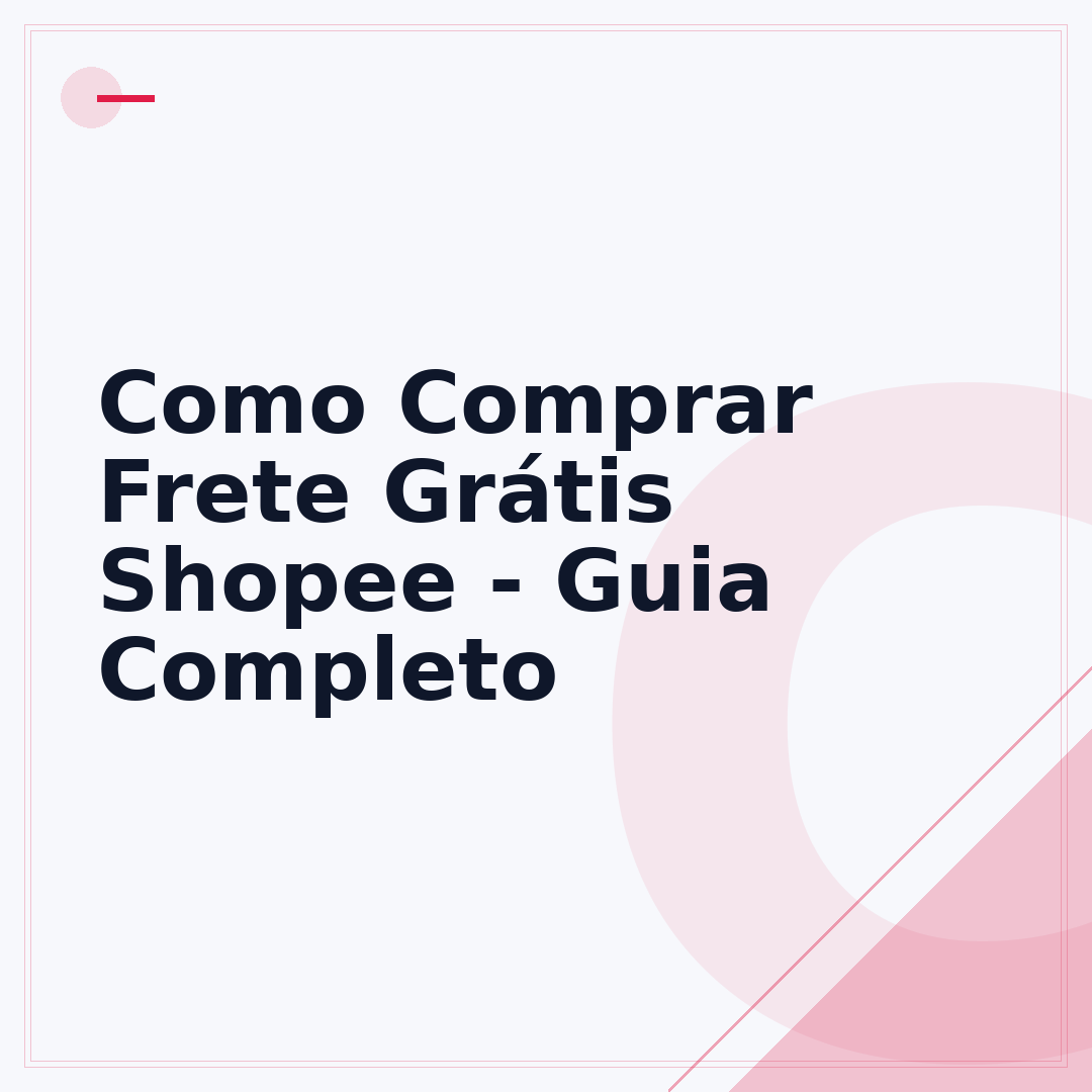 Como Comprar Frete Grátis Shopee - Guia Completo