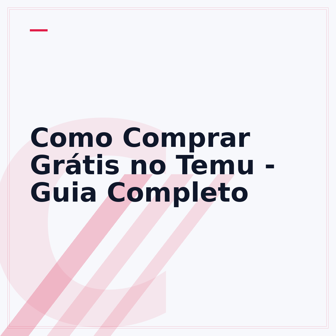 Como Comprar Grátis no Temu - Guia Completo
