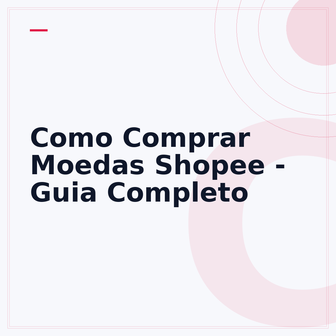 Como Comprar Moedas Shopee - Guia Completo