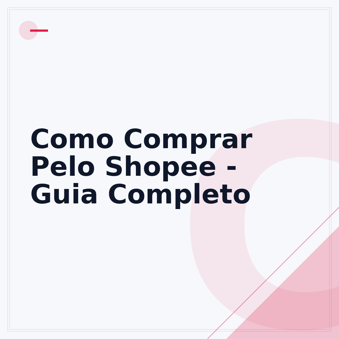 Como Comprar Pelo Shopee - Guia Completo