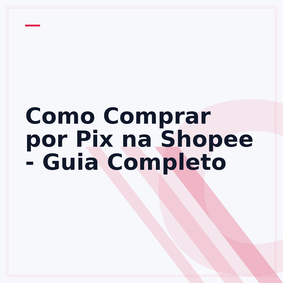 Como Comprar por Pix na Shopee - Guia Completo