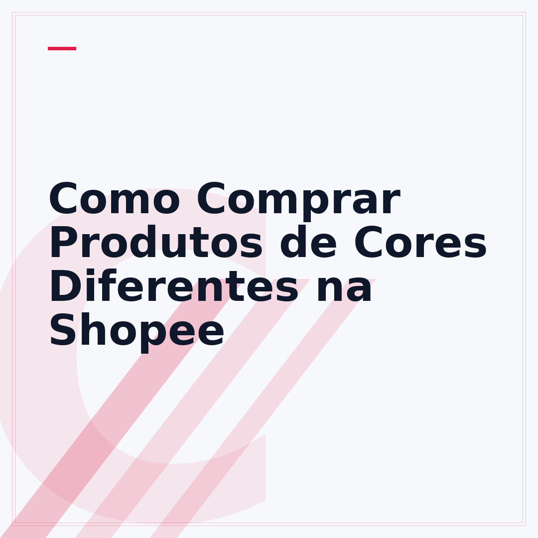 Como Comprar Produtos de Cores Diferentes na Shopee