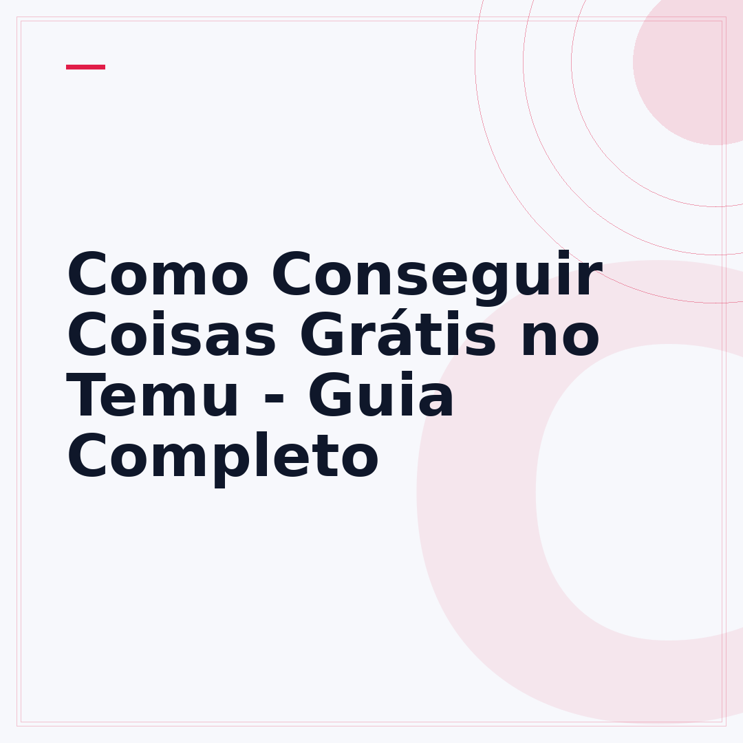 Como Conseguir Coisas Grátis no Temu - Guia Completo