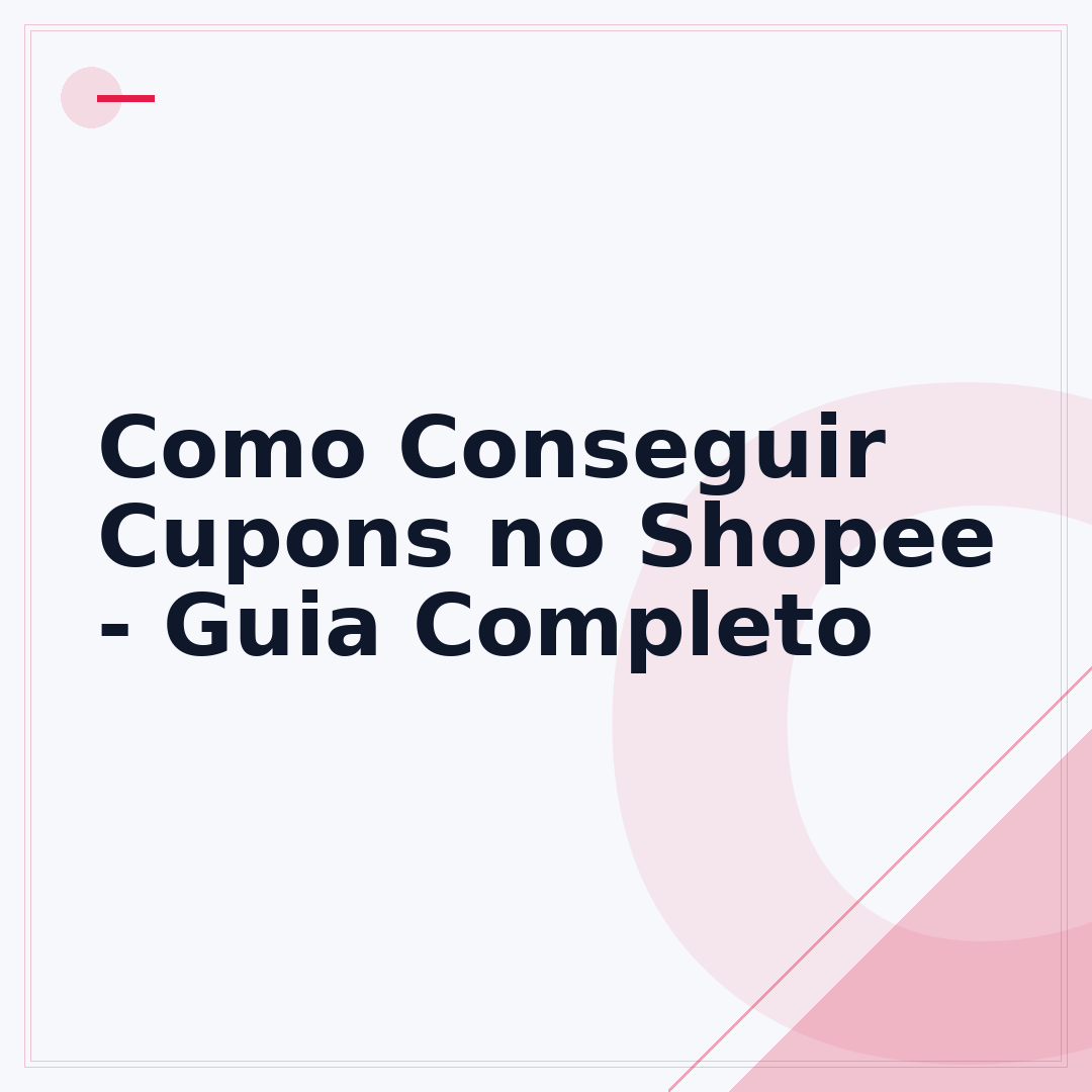 Como Conseguir Cupons no Shopee - Guia Completo