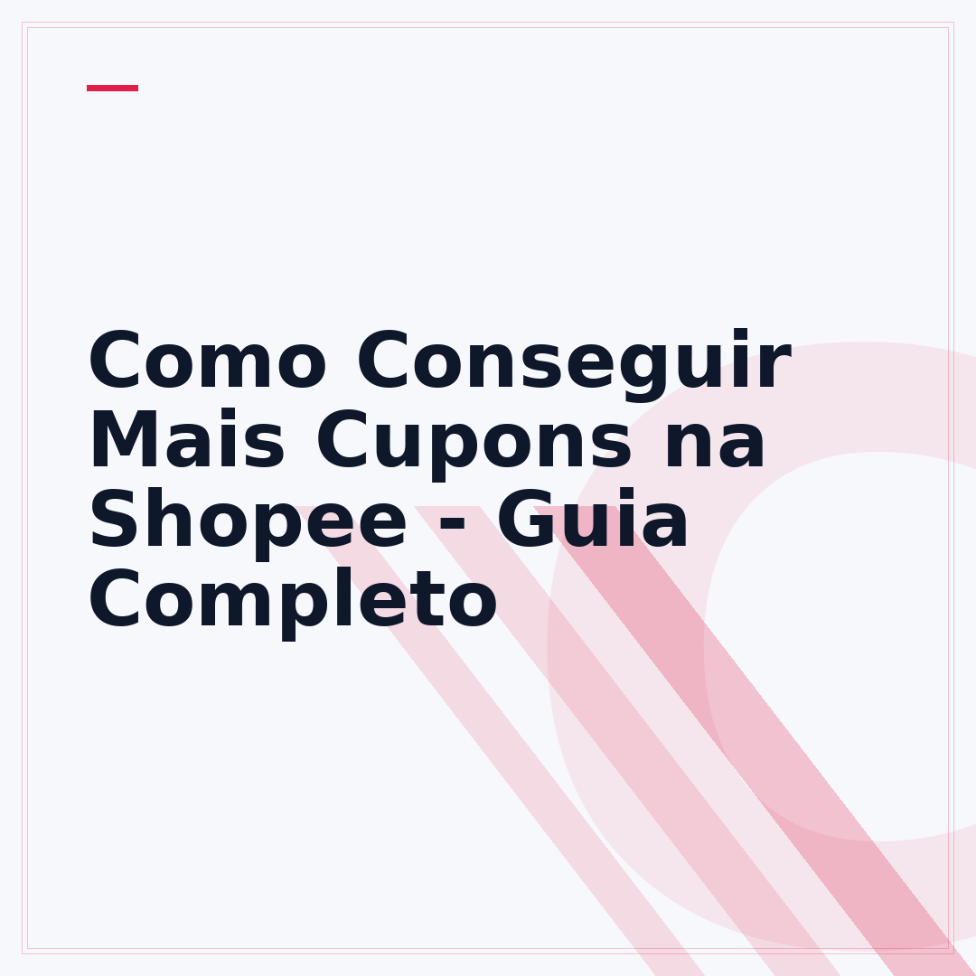 Como Conseguir Mais Cupons na Shopee - Guia Completo