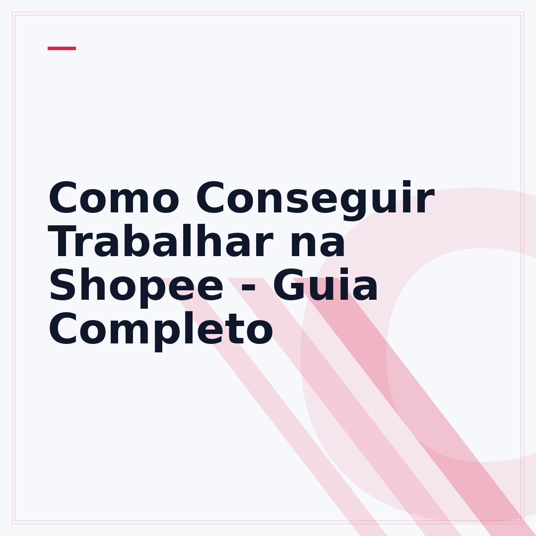 Como Conseguir Trabalhar na Shopee - Guia Completo