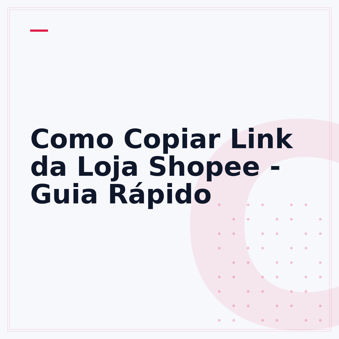 Como Copiar Link da Loja Shopee - Guia Rápido
