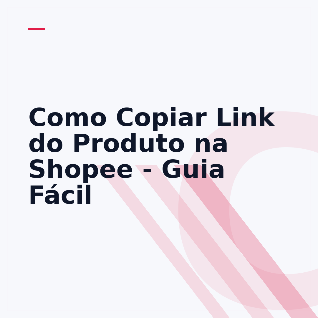 Como Copiar Link do Produto na Shopee - Guia Fácil