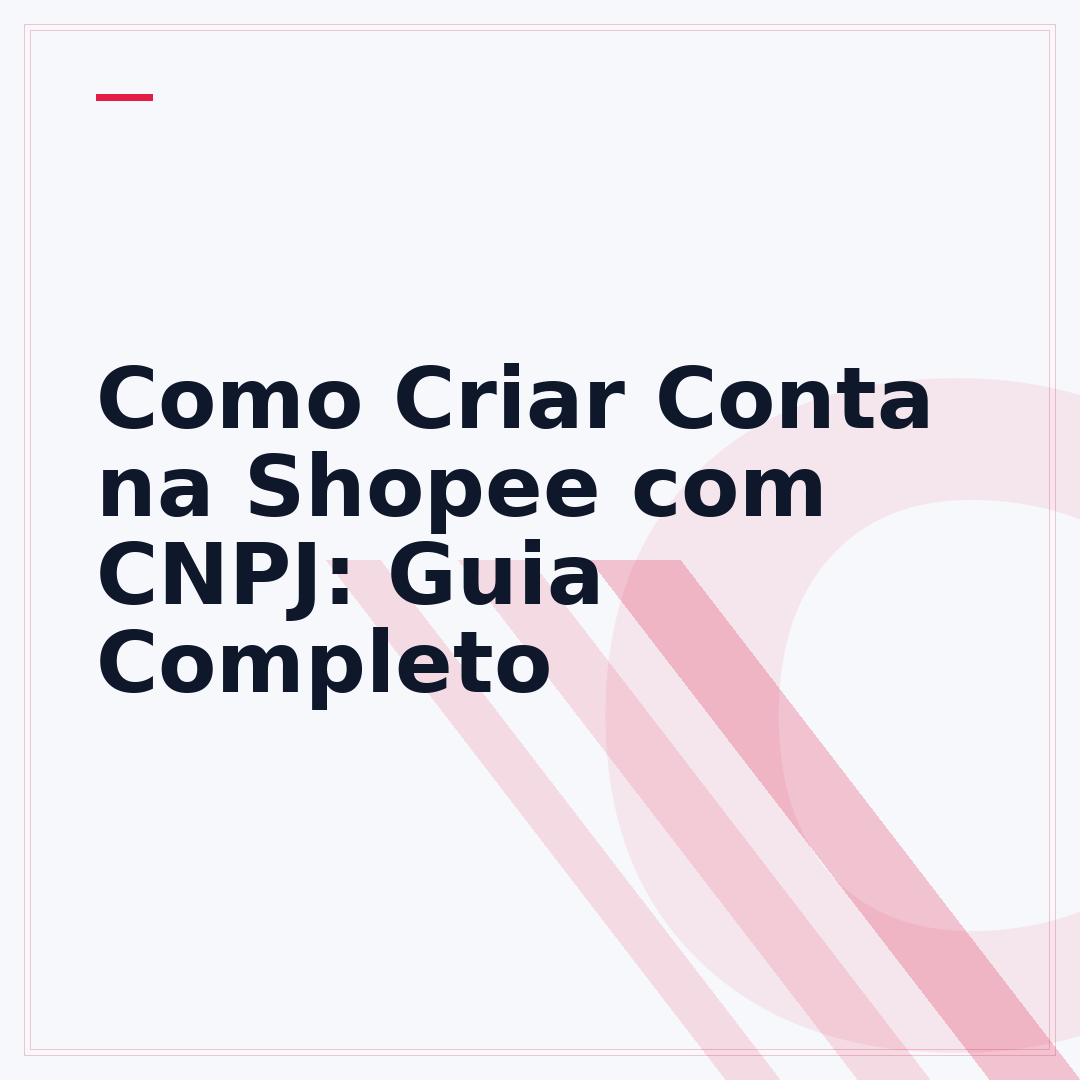 Como Criar Conta na Shopee com CNPJ: Guia Completo