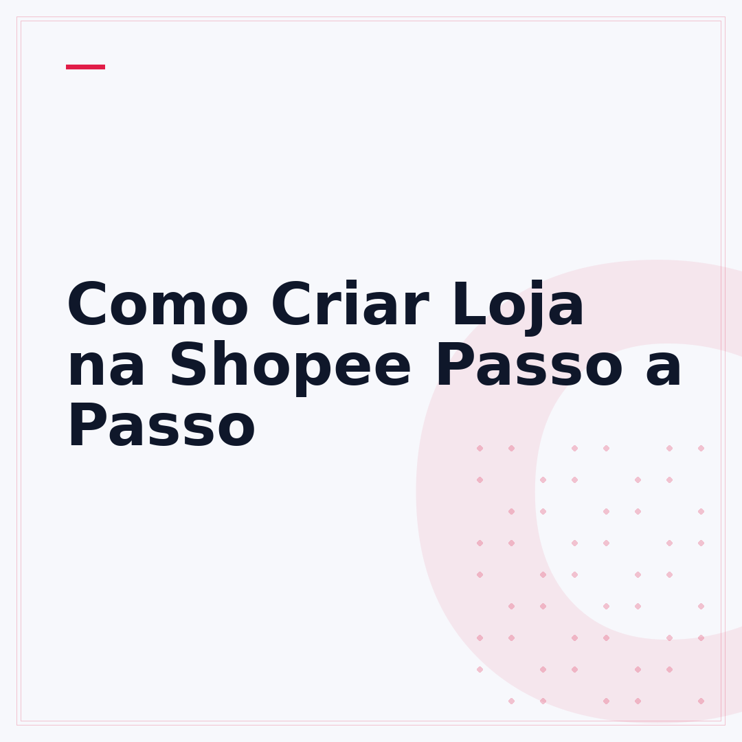 Como Criar Loja na Shopee Passo a Passo