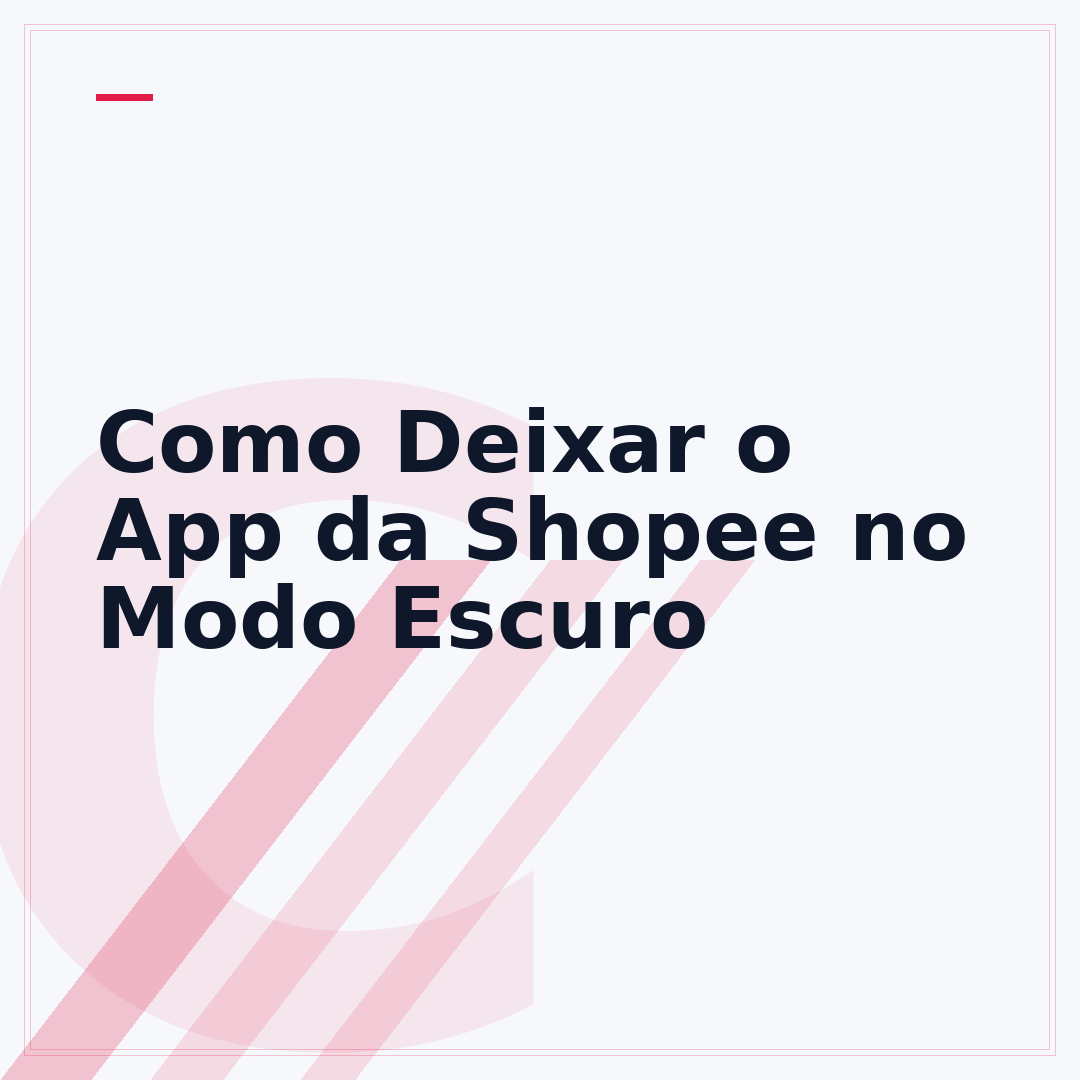 Como Deixar o App da Shopee no Modo Escuro