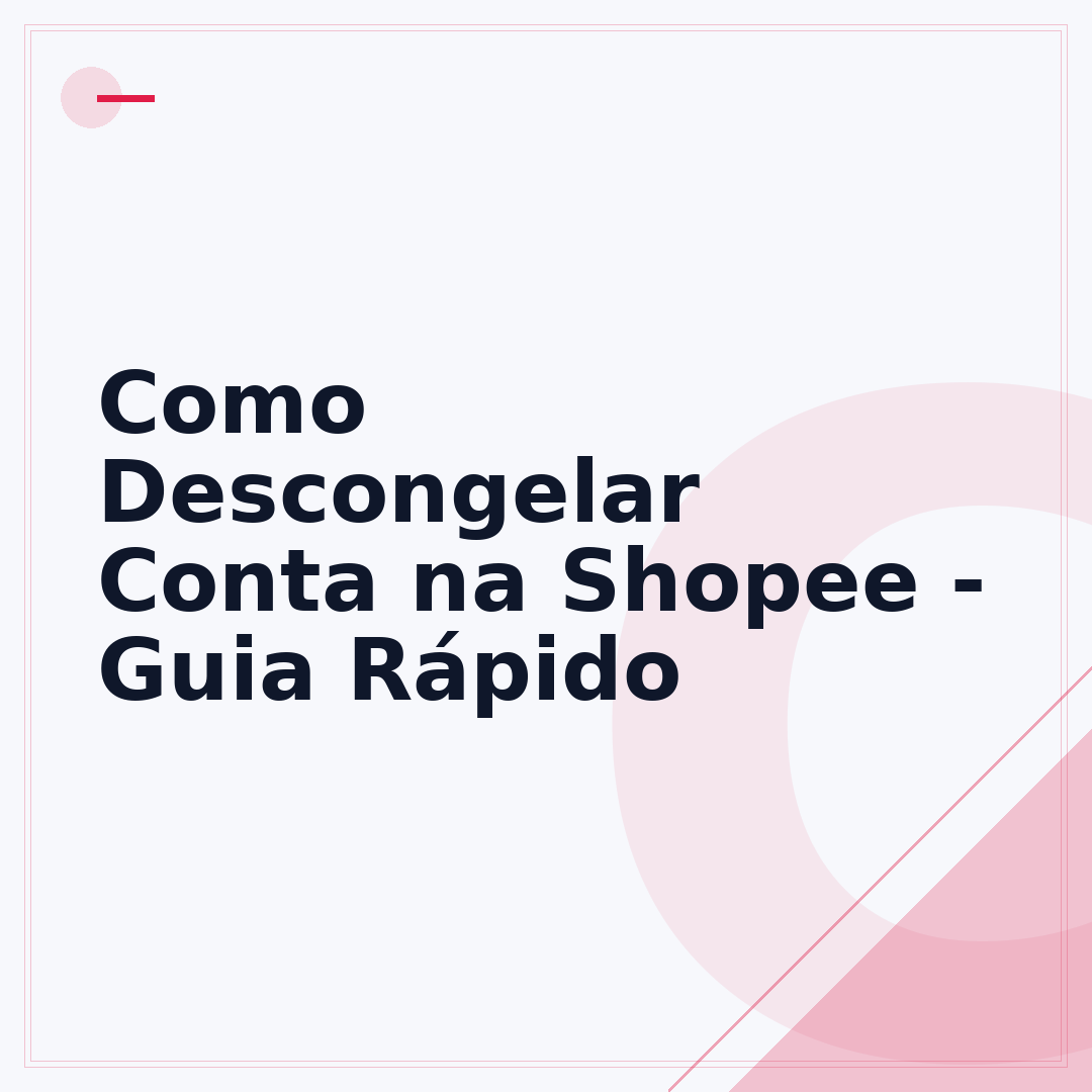 Como Descongelar Conta na Shopee - Guia Rápido