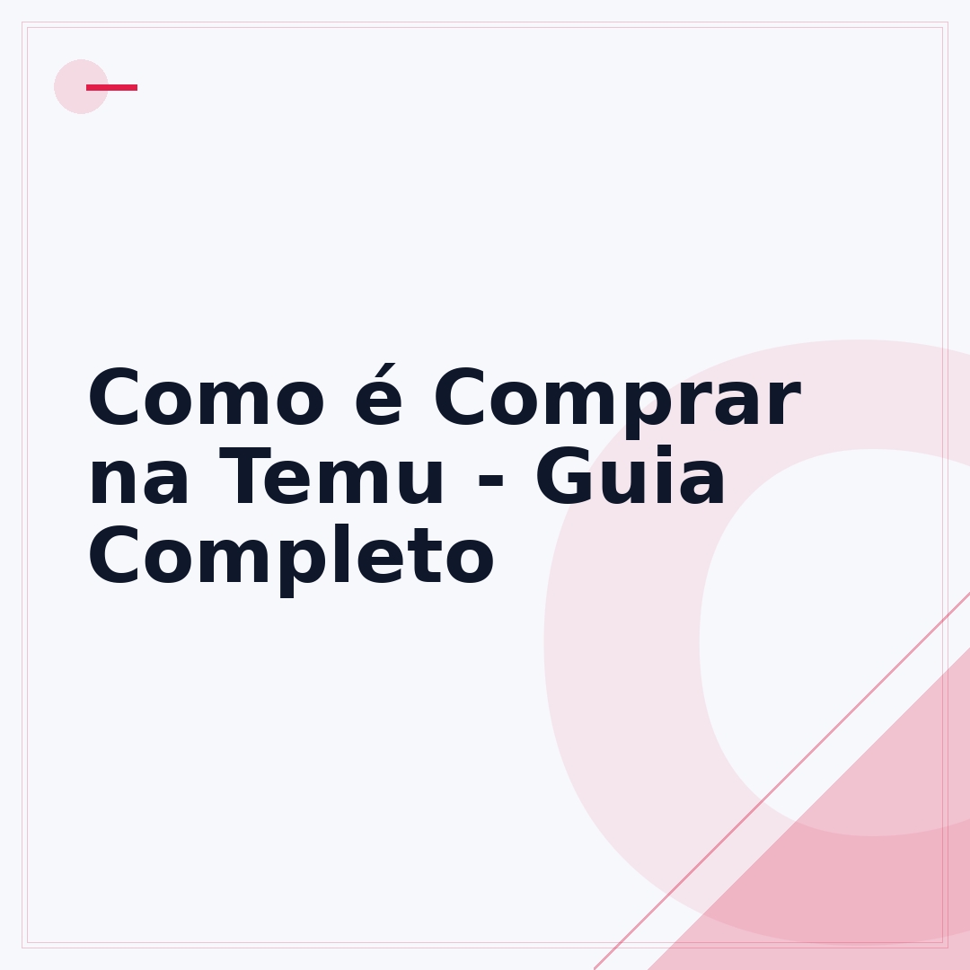 Como é Comprar na Temu - Guia Completo